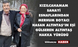 GÜLSEREN ALTINTAŞ HAKKA YÜRÜDÜ