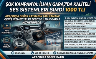 İLHAN GARAJ'DA KAMPANYA