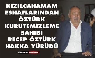RECEP ÖZTÜRK HAKKA YÜRÜDÜ