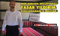 YAŞAR YILDIRIM KIZILCAHAMAM'A MİLLETVEKİLİ OLARAK GELİYOR