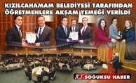 ÖĞRETMENLER AKŞAM YEMEĞİNDE BİRARAYA GELDİLER