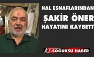 TON TON ŞAKİR ÖNER VEFAT ETTİ.