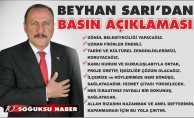 BEYHAN SARI AÇIKLAMADA BULUNDU