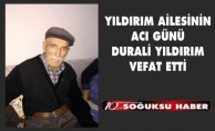 YILDIRIM AİLESİNİN ACI GÜNÜ