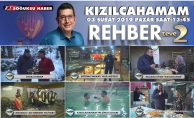 MERT SAVAŞ İLE REHBER KIZILCAHAMAM’DA