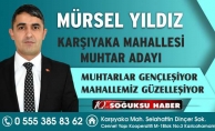 MÜRSEL YILDIZ ADAYLIĞINI AÇIKLADI