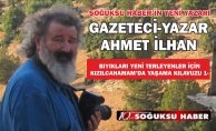 YENİ YAZARIMIZ AHMET İLHAN