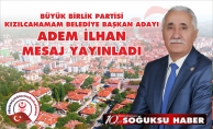 ADEM İLHAN'DAN MESAJ VAR