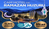 ÇAM HOTEL’DE AÇIK BÜFE İFTAR MENÜ SADECE 49₺