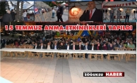 15 TEMMUZ ANMA ETKİNLİKLERİ YAPILDI