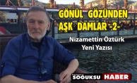    GÖNÜL  GÖZÜNDEN  AŞK  DAMLAR…