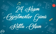 BUĞÜN ÖĞRETMENLER GÜNÜ