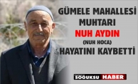 NUH AYDIN SON YOLCULUĞUNA UĞURLANDI