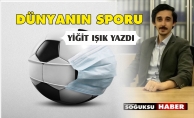 SPOR DÜNYASINA VİRÜS DARBESİ