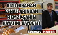 REMZİ ŞAHİN SON YOLCULUĞUNA UĞURLANDI