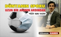 DÜNYANIN SPORU YENİDEN BAŞLADI