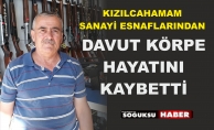 KÖRPE AİLESİNİN ACI GÜNÜ