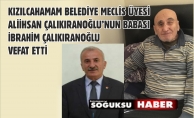 İBRAHİM ÇALIKIRANOĞLU HAKKA YÜRÜDÜ