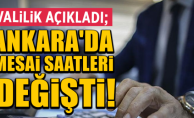 YENİ ÇALIŞMA SAATLERİ BELİRLENDİ