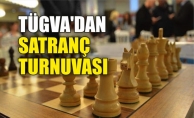 TÜGVA SATRANÇ TURNUVASI KAYITLARI BAŞLADI