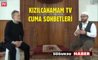 CUMA SOHBETLERİNİN ÜÇÜNCÜ BÖLÜMÜ SİZLERLE;