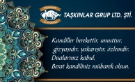 TAŞKINLAR GRUP'TAN BERAT KANDİLİ MESAJI