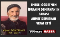 AHMET DEMİRHAN VEFAT ETTİ