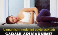 SABAHLARI NEDEN KARNIMIZ ŞİŞ ŞEKİLDE UYANIRIZ?