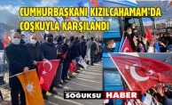 CUMHURBAŞKANI KIZILCAHAMAM'DA