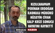 HÜSEYİN HOCA'NIN ANİ ÖLÜMÜ HERKEZİ ÜZDÜ