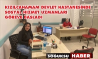 SOSYAL HİZMET UZMANLARI GÖREVE BAŞLADI