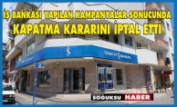 İŞ BANKASI KAPATMA KARARINI İPTAL ETTİ