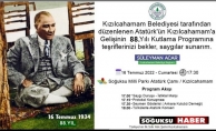 ATATÜRK'ÜN KIZILCAHAMAM'A GELİŞİNİN 88. YILI ANMA TÖRENİ YAPILACAK