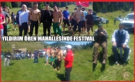 YILDIRIM ÖREN MAHALLESİNDE FESTİVAL COŞKUSU YAŞANDI