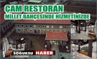 ÇAM RESTORAN AÇILDI