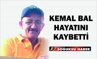 KEMAL BAL HAYATINI KAYBETTİ