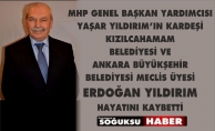 ERDOĞAN YILDIRIM VEFAT ETTİ