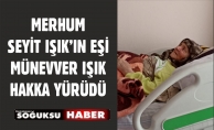 MÜNEVVER IŞIK HAYATINI KAYBETTİ