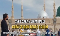 KARA SEVDAM BENDE GELDİM