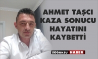 AHMET TAŞCI HAKKA YÜRÜDÜ