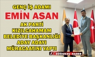 EMİN ASAN MÜRACAATINI YAPTI