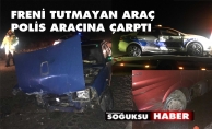 AKYARMA MEVKİİNDE POLİS ARACI KAZA YAPTI