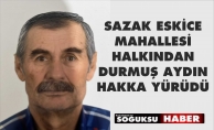 DURMUŞ AYDIN HAKKA YÜRÜDÜ