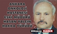 HASAN YALÇIN HAKKA YÜRÜDÜ