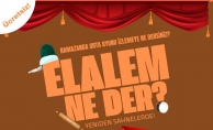 ELALEM NEDER YENİDEN SAHNEDE