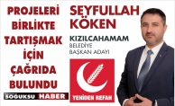 SEYFULLAH KÖKEN'DEN ADAYLARA ÇAĞRI