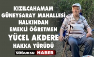 YÜCEL AKDERE HAKKA YÜRÜDÜ