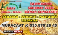İŞYERİMİZE ELEMAN ALINACAKTIR