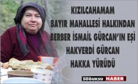 HAKVERDİ GÜRCAN HAKKA YÜRÜDÜ