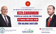 KIZILCAHAMAM'DA TARİHİ GÜN AÇILIŞ TÖRENİ